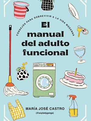 EL MANUAL DEL ADULTO FUNCIONAL - PLANETA