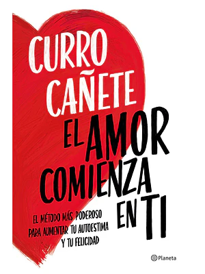 EL AMOR COMIENZA EN TI - PLANETA