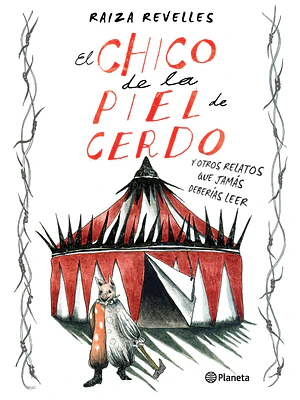 EL CHICO DE LA PIEL DE CERDO - PLANETA