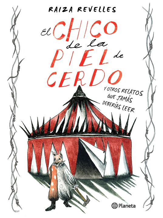 EL CHICO DE LA PIEL DE CERDO - PLANETA 1