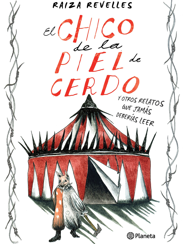 EL CHICO DE LA PIEL DE CERDO - PLANETA 1