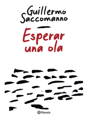 ESPERAR UNA OLA - PLANETA