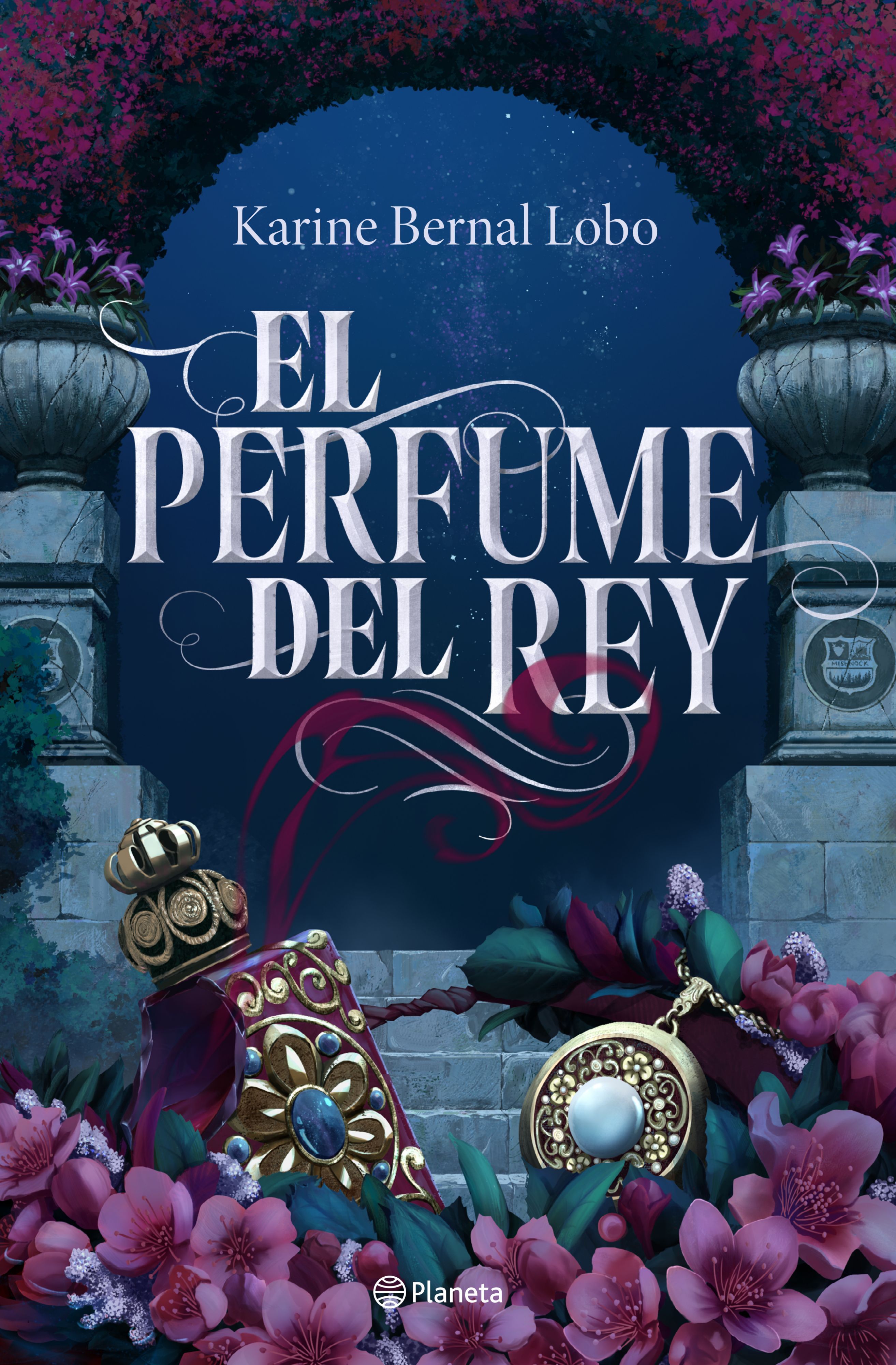 EL PERFUME DEL REY - PLANETA