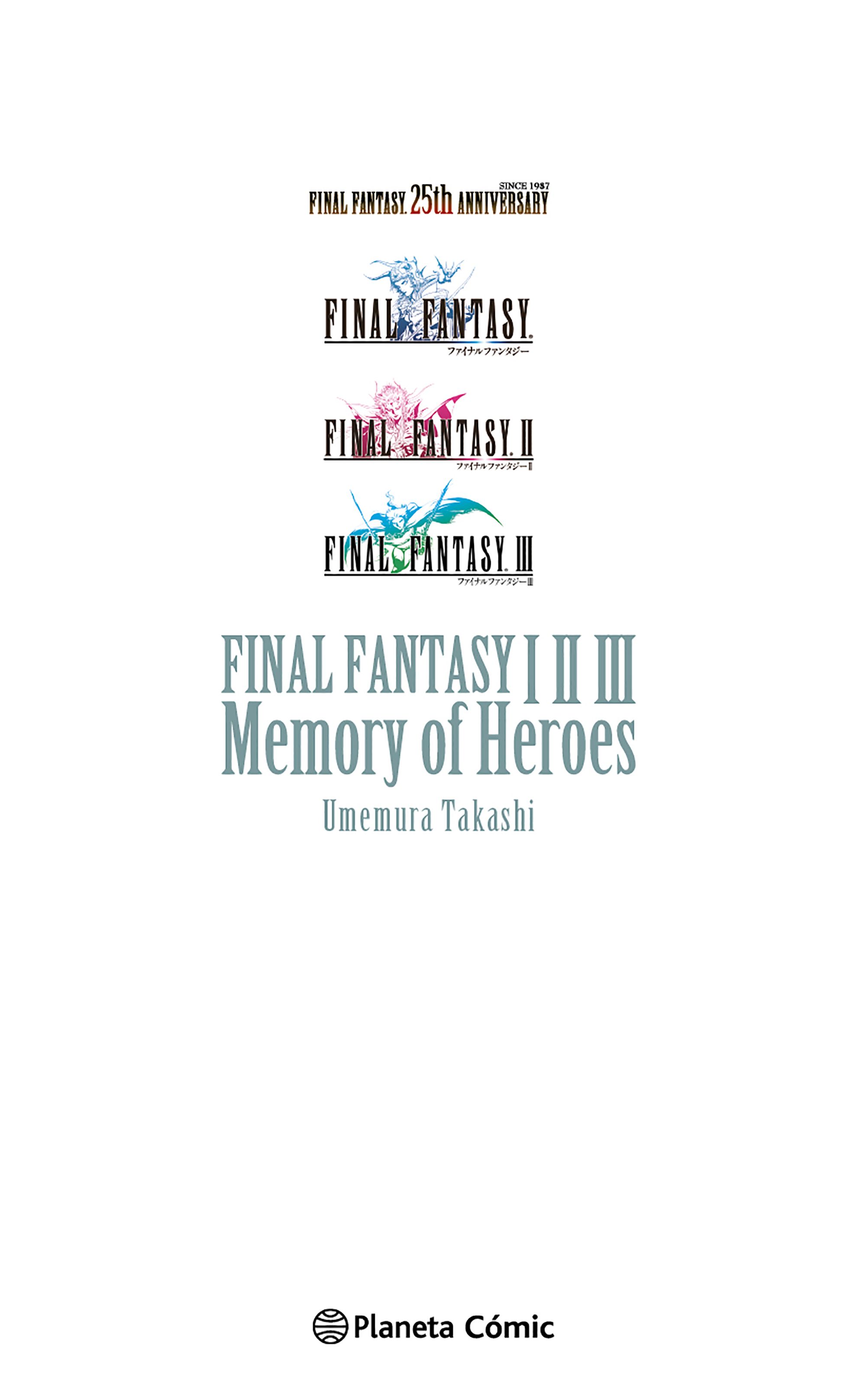 FINAL FANTASY I, II, III MEMORY OF HEROES NOVELA - PLANETA