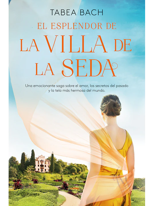 EL ESPLENDOR DE LA VILLA DE LA SEDA - PLANETA 1