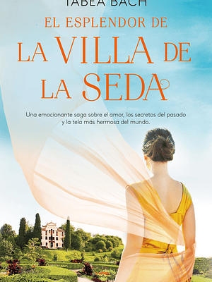 EL ESPLENDOR DE LA VILLA DE LA SEDA - PLANETA