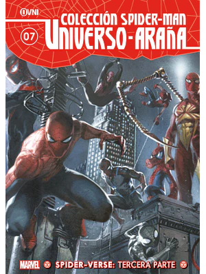 COLECCIÓN SPIDER-MAN UNIVERSO ARANA VOL. 07: SPIDER-VERSE TERCERA PARTE - OVNIPRESS
