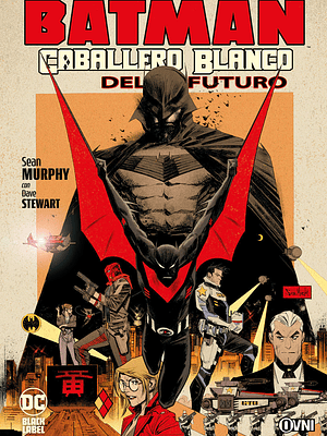 BATMAN: CABALLERO BLANCO DEL FUTURO - OVNIPRESS