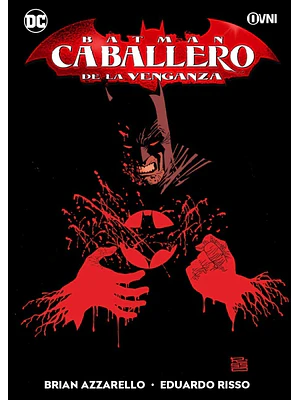 BATMAN: CABALLERO DE LA VENGANZA - OVNIPRESS