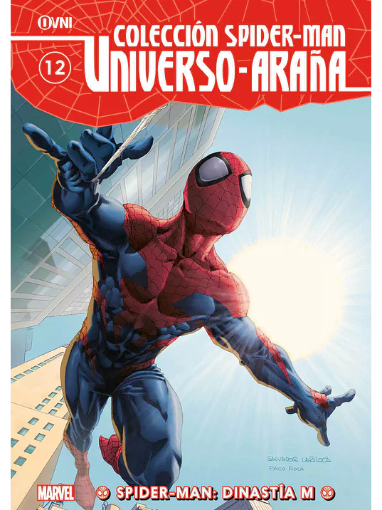 COLECCIÓN SPIDER-MAN UNIVERSO ARANA VOL. 12: SPIDER-MAN: DINASTÍA M - OVNIPRESS 1
