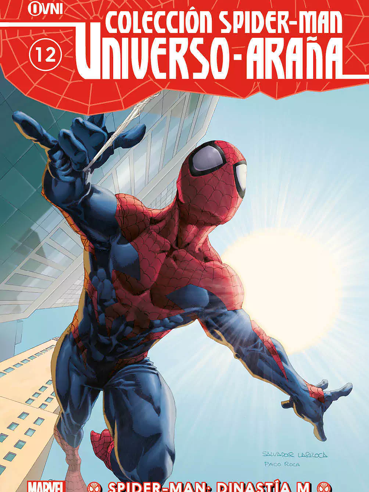 COLECCIÓN SPIDER-MAN UNIVERSO ARANA VOL. 12: SPIDER-MAN: DINASTÍA M - OVNIPRESS 1