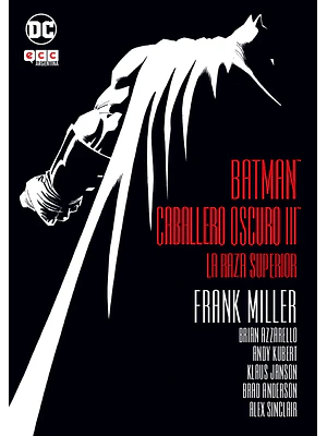 BATMAN: CABALLERO OSCURO III - LA RAZA SUPERIOR - OVNIPRESS