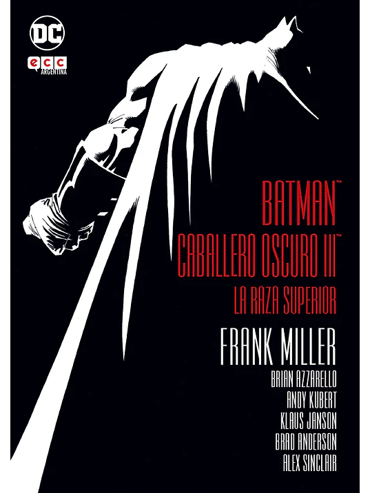 BATMAN: CABALLERO OSCURO III - LA RAZA SUPERIOR - OVNIPRESS 1