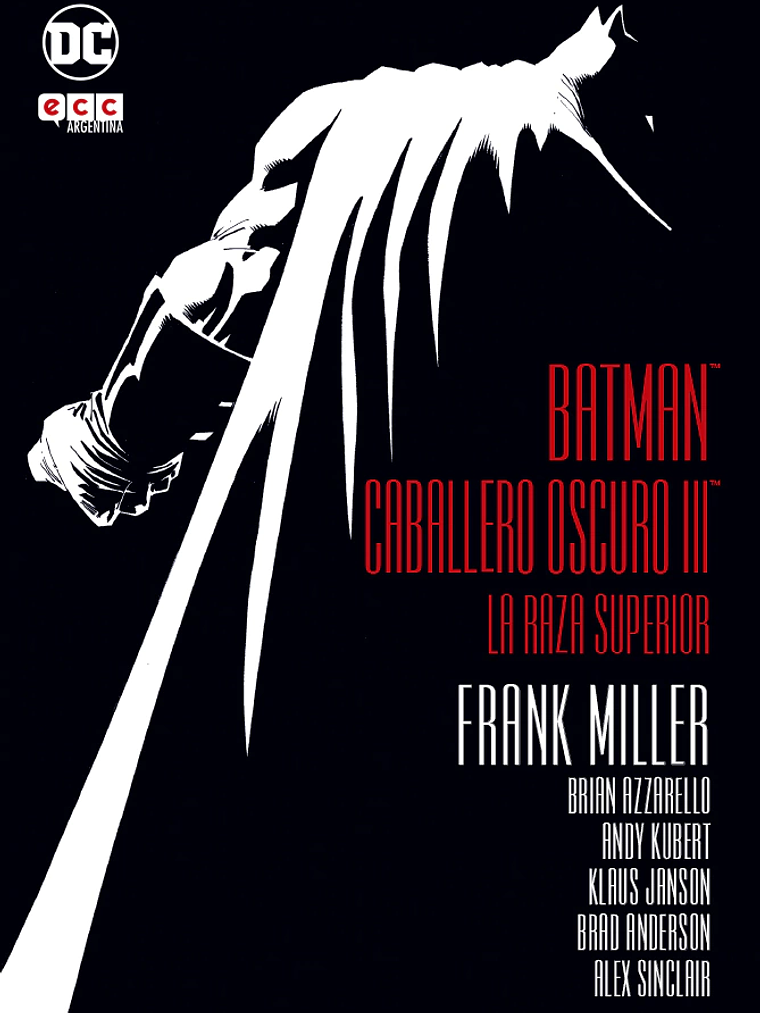 BATMAN: CABALLERO OSCURO III - LA RAZA SUPERIOR - OVNIPRESS 1
