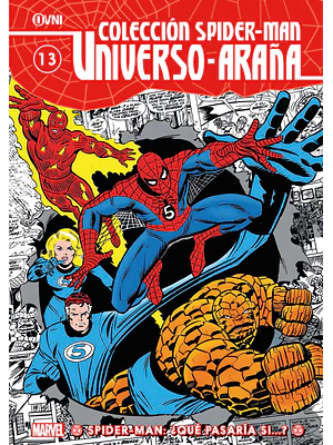 COLECCIÓN SPIDER-MAN UNIVERSO ARANA VOL. 13: QUÉ PASARÍA SI - OVNIPRESS