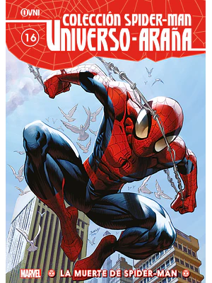 COLECCIÓN SPIDER-MAN UNIVERSO ARANA VOL. 16: LA MUERTE DE SPIDER-MAN - OVNIPRESS