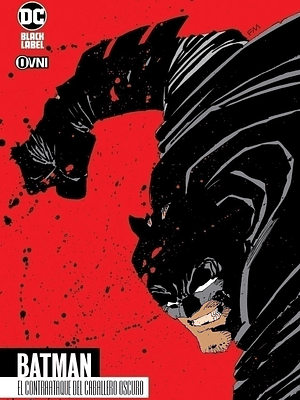 BATMAN: EL CONTRAATAQUE DEL CABALLERO OSCURO - OVNIPRESS