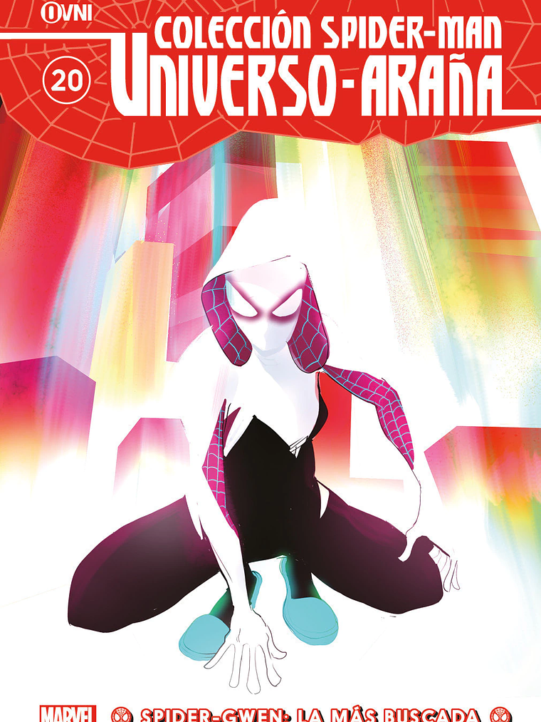 COLECCIÓN SPIDER-MAN UNIVERSO ARANA VOL. 20: SPIDER-GWEN: LA MÁS BUSCADA - OVNIPRESS 1