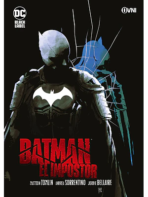 BATMAN: EL IMPOSTOR - OVNIPRESS