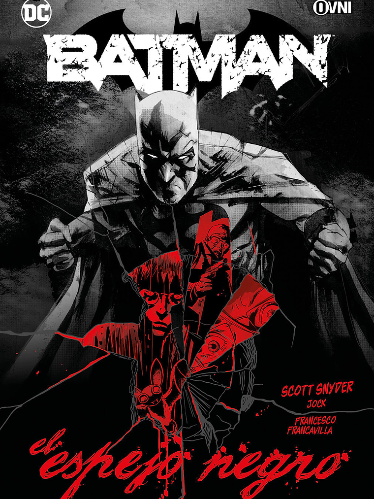 BATMAN: EL ESPEJO NEGRO - OVNIPRESS 1
