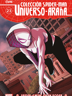 COLECCIÓN SPIDER-MAN UNIVERSO ARANA VOL. 23: SPIDER-GWEN: GRAN PODER - OVNIPRESS
