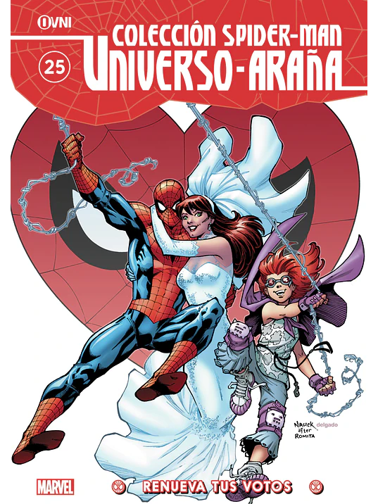 COLECCIÓN SPIDER-MAN UNIVERSO ARANA VOL. 25: RENUEVA TUS VOTOS - OVNIPRESS 1