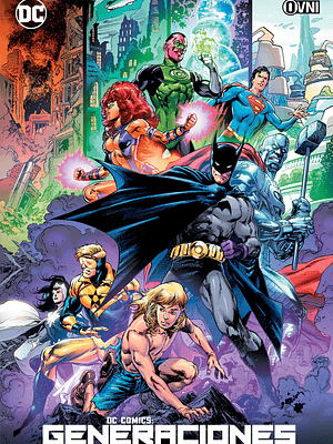 DC COMICS: GENERACIONES - OVNIPRESS