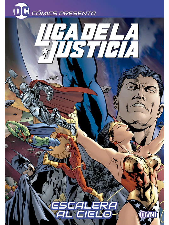DC COMICS PRESENTA: LIGA DE LA JUSTICIA: ESCALERA AL CIELO - OVNIPRESS 1