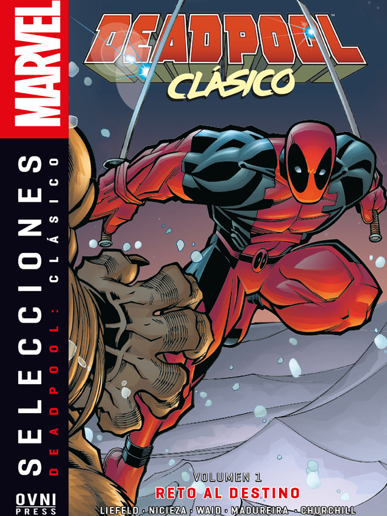DEADPOOL CLÁSICO VOL. 01: RETO AL DESTINO - OVNIPRESS 1