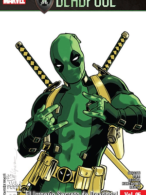 DEADPOOL VOL. 05: EL IMPERIO SECRETO DE DEADPOOL - OVNIPRESS