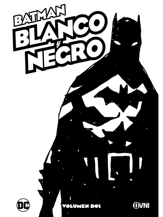BATMAN: BLANCO Y NEGRO VOL. 02 - OVNIPRESS 1