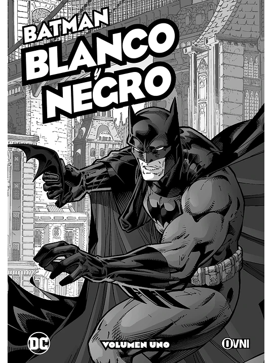 BATMAN: BLANCO Y NEGRO VOL. 01 - OVNIPRESS 1
