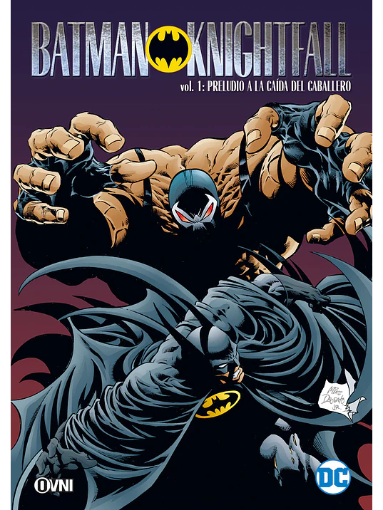 BATMAN: LA CAÍDA DEL CABALLERO VOL. 01 - OVNIPRESS 1