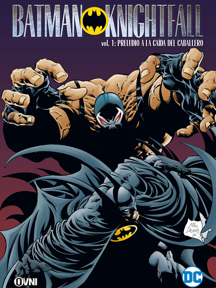 BATMAN: LA CAÍDA DEL CABALLERO VOL. 01 - OVNIPRESS 1