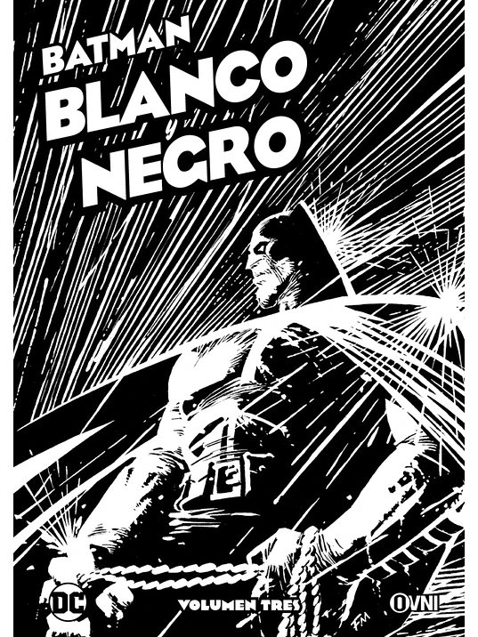 BATMAN: BLANCO Y NEGRO VOL. 03 - OVNIPRESS 1