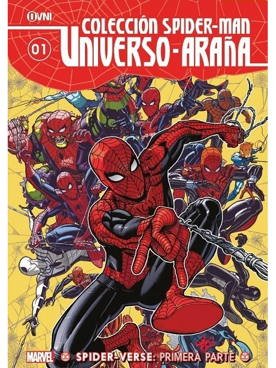 COLECCIÓN SPIDER-MAN UNIVERSO ARANA VOL. 01: SPIDER-VERSE PRIMERA PARTE - OVNIPRESS 1