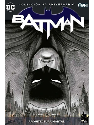 COLECCIÓN 80 ANIVERSARIO BATMAN 15: ARQUITECTURA MORTAL - OVNIPRESS