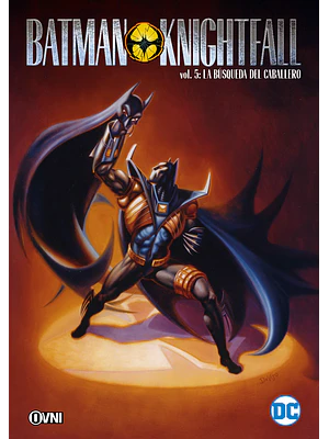 BATMAN: LA CAÍDA DEL CABALLERO VOL. 05 - OVNIPRESS