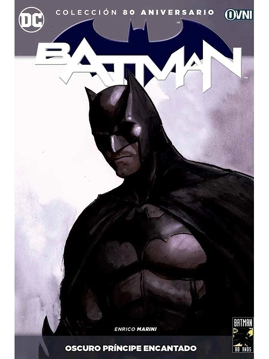 COLECCIÓN 80 ANIVERSARIO BATMAN 18: OSCURO PRÍNCIPE ENCANTADO - OVNIPRESS 1