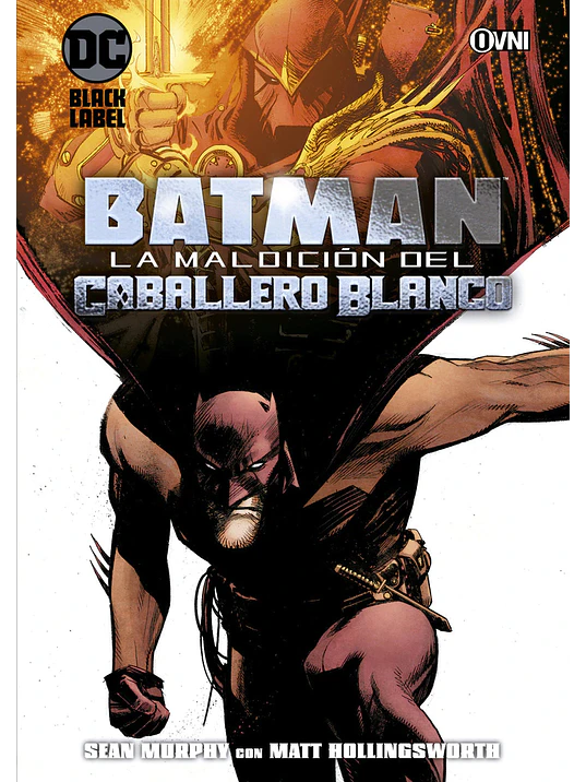 BATMAN: LA MALDICIÓN DEL CABALLERO BLANCO - OVNIPRESS 1