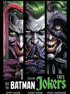 BATMAN: TRES JOKERS - OVNIPRESS