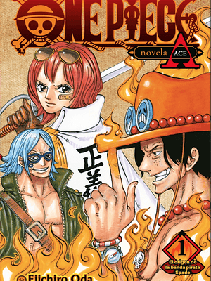 ONE PIECE: PORTGAS ACE NOVELA 01 - PLANETA
