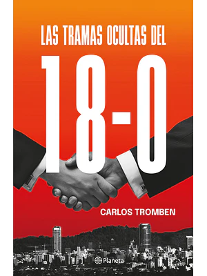 LAS TRAMAS OCULTAS DEL 18-O - PLANETA
