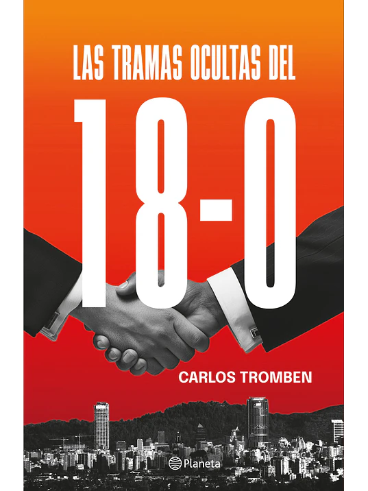 LAS TRAMAS OCULTAS DEL 18-O - PLANETA 1