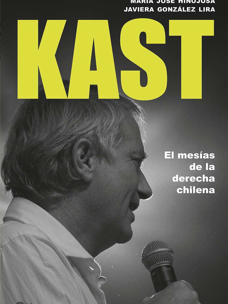 KAST: EL MESIAS DE LA DERECHA CHILENA - PLANETA 1