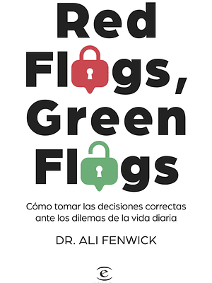 RED FLAGS, GREEN FLAGS - ESPASA