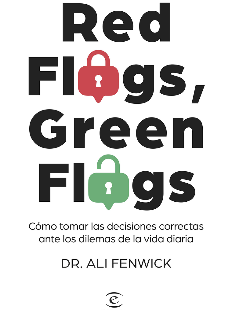 RED FLAGS, GREEN FLAGS - ESPASA 1