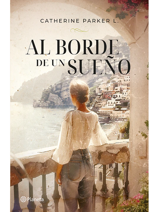 AL BORDE DE UN SUEÑO - PLANETA 1