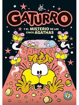 GATURRO 1. GATURRO Y EL MISTERIO DE LAS CINCO AGATHAS - SUDAMERICANA