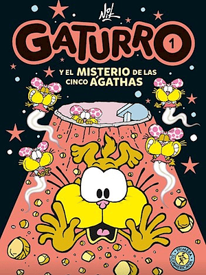 GATURRO 1. GATURRO Y EL MISTERIO DE LAS CINCO AGATHAS - SUDAMERICANA